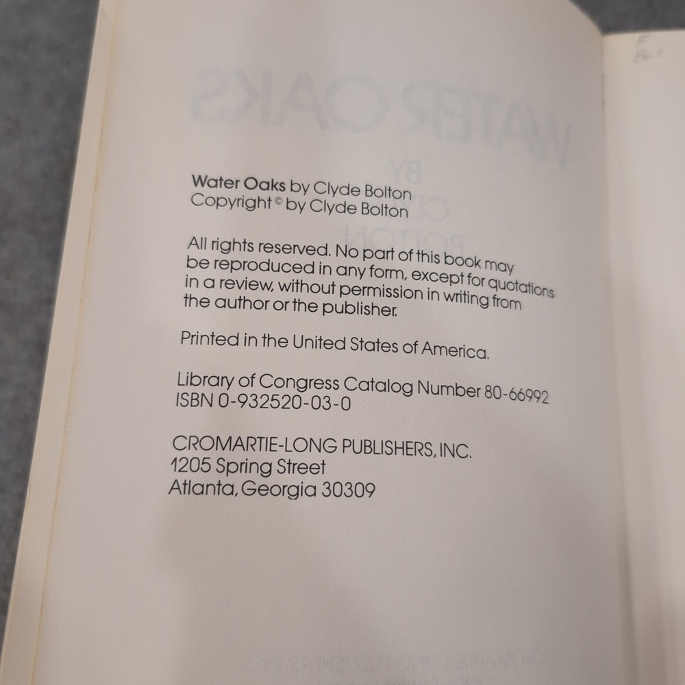 Water Oaks by Clyde Bolton Signed Hardcover Cromartie-Long Publishers 0932520030 - Picture 3 of 3